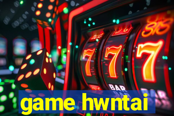 game hwntai
